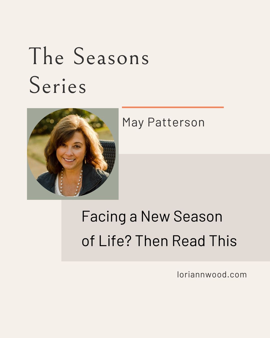 Facing a New Season of Life? Then Read This