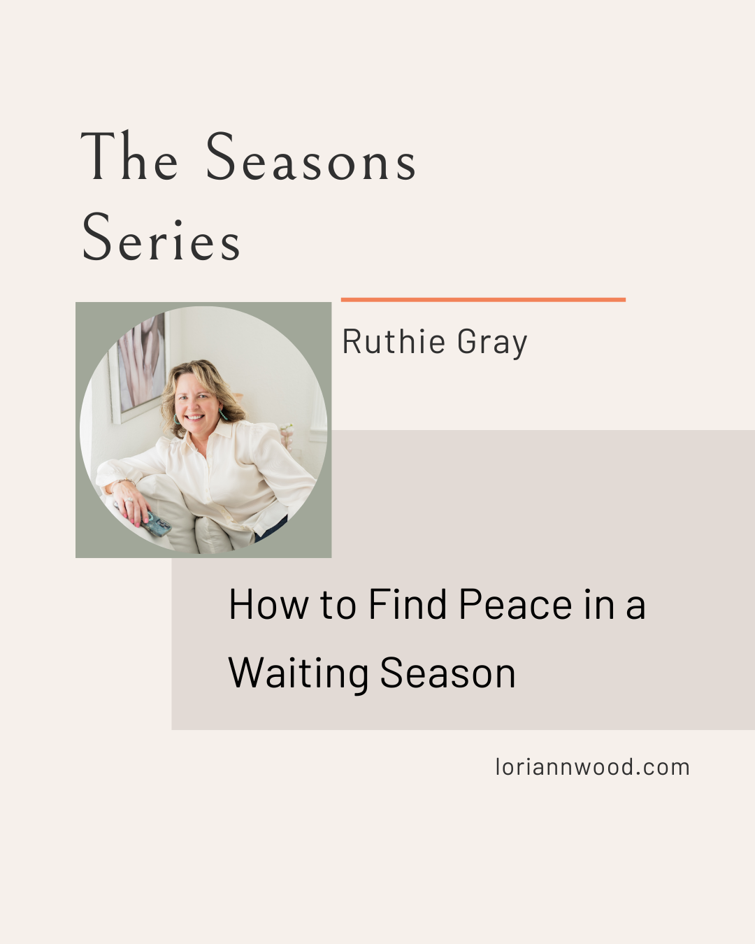 How to Find Peace in a Waiting Season